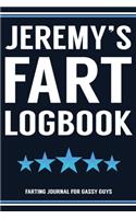 Jeremy's Fart Logbook Farting Journal For Gassy Guys