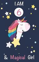 I am 6 and Magical Girl Unicorn Journal