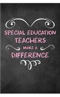 Special Education Teachers Make A Difference