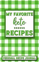 My Favorite Keto Recipes