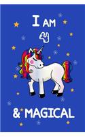 I Am 4 & Magical: A Journal and Sketchbook Gift for 4 Year Old Girls, Lined Journal for a Funny 4th Birthday Gift for Girls
