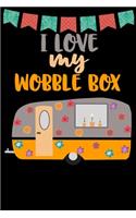 I Love My Wobble Box