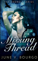 Missing Thread: Large Print Edition