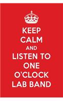 Keep Calm and Listen to One O'Clock Lab Band: One O'Clock Lab Band Designer Notebook