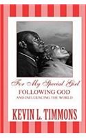 For my special girl following God and influencing the world