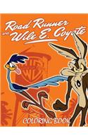 Road Runner and Wile E. Coyote Coloring Book