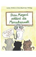 Frau Mozart erklärt die Menschenwelt Junior-Ausgabe Band 1