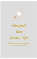 Manifest Your Dream Life
