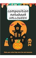 Composition book Halloween - Make your school day more fun and awesome: School note journal with fun design
