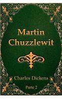 Martin Chuzzlewit Parte 2 (Illustrated)