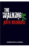 The Walking Auto Mechanic