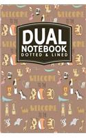 Dual Notebook - Dotted & Lined: (197 Dual Notebook - Dotted & Lined)