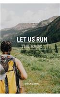 Let Us Run The Race