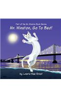 Mr. Winston, Go To Bed!