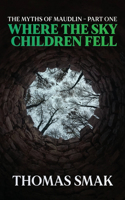Where the Sky Children Fell