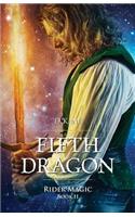 Fifth Dragon - Rider Magic
