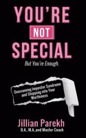 You're Not Special