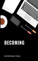 Becoming: The Weekly Monthly Yearly Planner (Black)