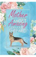 Mother of the World's Most Amazing German Shepard