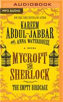Mycroft and Sherlock: The Empty Birdcage