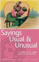 Usual and Unusual Sayings: (Wordsworth Reference)