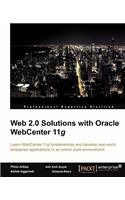 Web 2.0 Solutions with Oracle Webcenter 11g