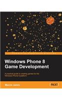 Windows Phone 8 Game Development