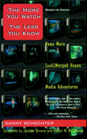 More You Watch the Less You Know