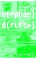 O(rphan) D(rift>)