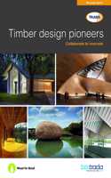 Timber design pioneers