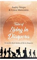 Tales Of Living In Diaspora