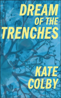 Dream of the Trenches
