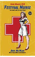 June Magee, R.N., Festival Nurse
