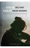 Eyes to See and Ears to Hear Women