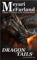 Dragon Tails: (8 Collections)