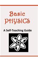 Basic Physics: A Self-Teaching Guide