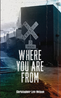 Where You Are From