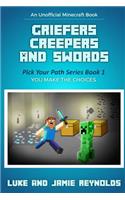 Griefers Creepers and Swords