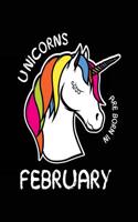 Unicorns Are Born In February: Birthday Notebook Journals
