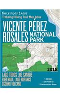Vicente Perez Rosales National Park Trekking/Hiking Trail Map Atlas Lago Todos Los Santos Ensenada, Lago Rupanco, Osorno Volcano Chile Los Lagos 1: 50000: Trails, Hikes & Walks Map(Travel Guide Hiking Maps Puerto Varas)
