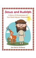 Jesus and Rudolph