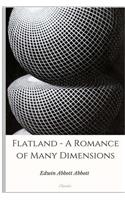 Flatland - A Romance of Many Dimensions