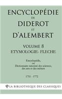 Encyclopédie de Diderot et d'Alembert - Volume 8 - ETYMOLOGIE-FLECHE