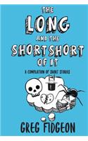 Long and the Short Short of It