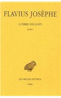 Flavius Josephe, Guerre Des Juifs
