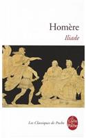 Iliade: (Ldp Classiques)