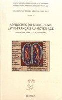 Approches Du Bilinguisme Latin-Francais Au Moyen Age