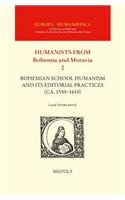 Bohemian School Humanism and Its Editorial Practices (Ca. 1550 -1610)