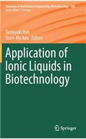 Application of Ionic Liquids in Biotechnology