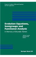 Evolution Equations, Semigroups and Functional Analysis